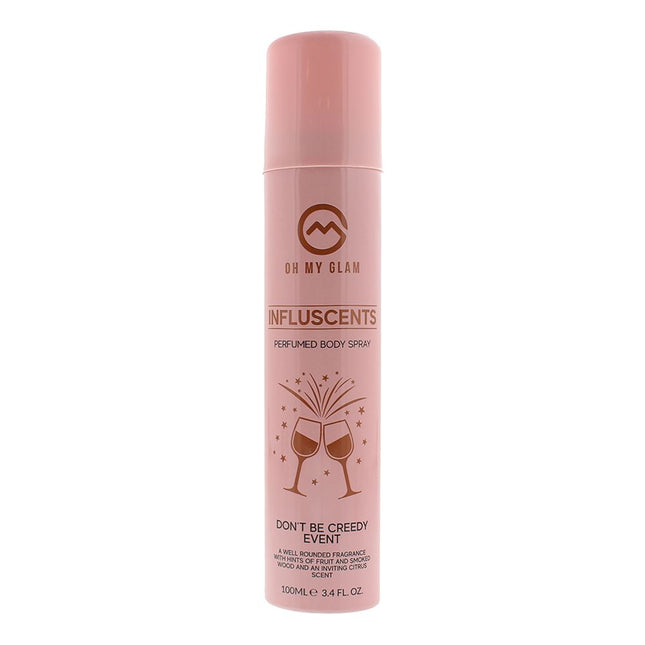 Oh My Glam Influscents Don't Be Creedy Event Body Spray 100ml